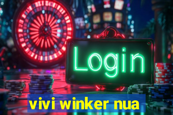 vivi winker nua